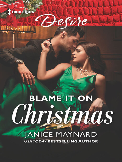 Title details for Blame It on Christmas by Janice Maynard - Wait list